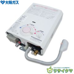 美品！大阪ガス ガス瞬間湯沸かし器￼￼ 2022’ 安い大阪ガス 瞬間湯沸かし器の通販商品を比較 | ショッピング