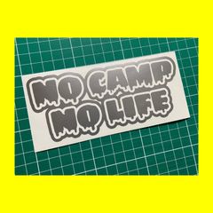 在庫処分セール シルバー ノーキャンプノーライフカッティングステッカー CAMP クーラーボックス ギアボックス コンテナボックス 収納ボックス キャンパー ソロキャン