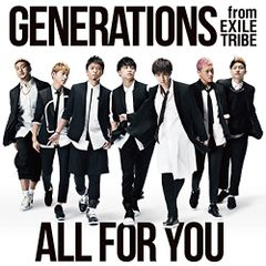 (CD)ALL FOR YOU／GENERATIONS from EXILE TRIBE