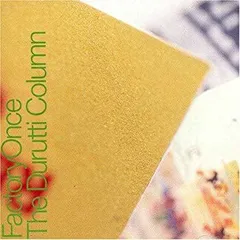 藤*志様 RETURN OF THE DURUTTI Column 紙ヤスリジャ Return Of The Durutti Column (紙ジャケット) : Durutti Column