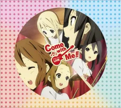 けいおん！　缶バッチCome with Me！！ 2025年最新】come with me 缶の人気アイテム - メルカリ