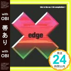 【帯あり】edge(3) [CD] オムニバス、 アシャンティ、 ザ・ダークネス、 ネリー、 トラプト、 ベイビー・バッシュ、 ザ・ヴォン・ボンディーズ、 オービー・トライス、 マイア、 ブリンク・182; ファボラス_07