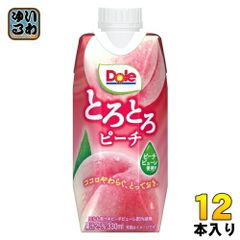 雪印メグミルク Dole とろとろピーチ 330ml 紙パック 12本入 ドール 果汁飲料 もも 桃