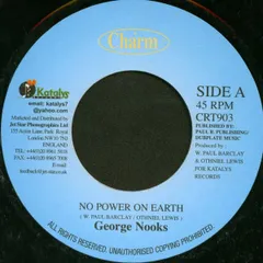 英7” George Nooks No Power On Earth CRT903 Charm /00080