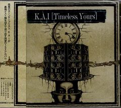 新品CD／未開封品 『Timeless Yours／K.A.I』　M_R0285