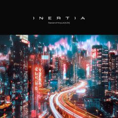 【新品未開封】INERTIA (通常盤)  SawanoHiroyuki[nZk] (アーティスト) 形式: CD