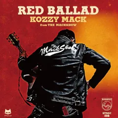 KOZZY MACK コージー・マック『RED BALLAD 赤のバラッド』CD