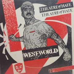 Theatre Of Hate / Westworld レコード