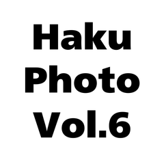 Haku Photo Vol.6