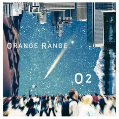O2~オー・ツー~(初回生産限定盤)(DVD付) [Audio CD] ORANGE RANGE
