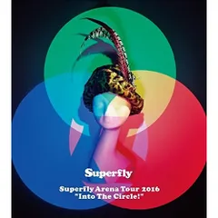 BD / Superfly / Superfly Arena Tour 2016”Into The Circle!”(Blu-ray) (Blu-ray+CD) (初回限定版)