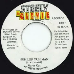 ジャマイカ7” Major Cat Nuh Lef Yuh Man NONE Steely & Clevie Reco /00080