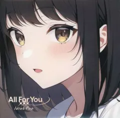 【中古】同人音楽CDソフト All For You / Idiot Pop