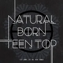 【TEEN TOP(ティーントップ)】『NATURAL BORN TEEN TOP』DREAM Ver.