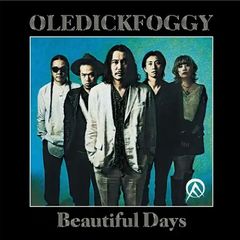 CD: OLEDICKFOGGY オールディックフォギー『Beautiful Days』