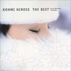 CD 広瀬香美, Dr.Theo.Baker, 桑田佳祐, 本間昭光, 野崎貴潤, h-wonder, 斉藤恒芳, ソウル・ボッサ・トリオ, 屋敷豪太, 服部隆之; Etsuko Yamakawa KOHMI HIROSE Love Winters -Ball