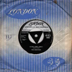 英7” The Coasters Along Came Jones 45HLE8882 London Records, London American Recordings /00080