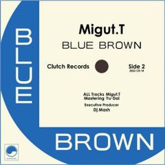 Migut.T / Blue Brown [CD]