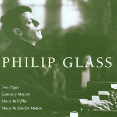 【中古】Two Pages / Contrary Motion / Music in Fifths / Philip Glass（帯無し）