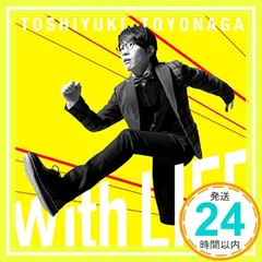 With LIFE [初回限定盤] [CD] 豊永利行_02