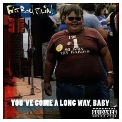 You've Come a Long Way.. [Audio CD] Fatboy Slim