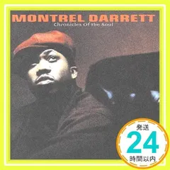 Chronicles of the Soul [CD] Darrett, Montrel_02