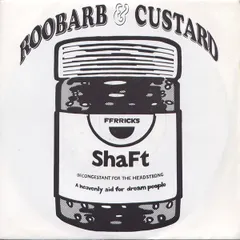 英7” Shaft Roobarb & Custard TAB100 Ffrreedom, Ffrreedom /00080
