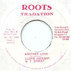 ジャマイカ7” Lloyd Jackson, Seven Street Another Love Roots Tradition /00048