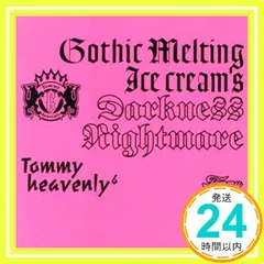 トミー・フェブ6&ヘブ6 ストロベリークリーム＆ゴシックメル