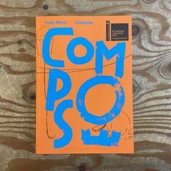 Yuko Mohri: Compose