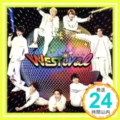 WESTival(通常盤) [CD] ジャニーズWEST_02