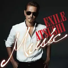 【中古】邦楽CD EXILE ATSUSHI / Music[通常盤]