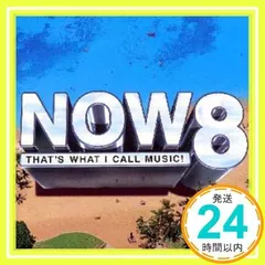 NOW 8 [CD] オムニバス、 メリーメーカーズ、 ダルファー、 911、 イリアーヌ・イリアス、 ルイーズ、 セイント・エティエンヌ、 ポケッツ、 サラ・ブライトマン、 ザ・フライング・ピケッツ; ヌーノ・ゲレイロ_02