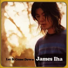 【中古】Let It Come Down  /  ジェームス・イハ（帯無し）