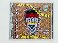 CD BO DOLLIS & THE WILD MAGNOLIAS / 1313 HOODOO STREET / ワイルド・マグノリアス / 1313フードゥーストリート AIM A3 CD R04