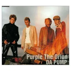 Purple The Orion [Audio CD] DA PUMP