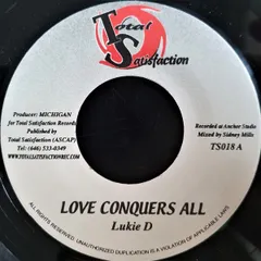 ジャマイカ7” Lukie D / Papa Michigan & Tris Love Conquers All / The Affair TS018 Total Satisfaction /00080