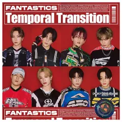 CD / FANTASTICS from EXILE TRIBE / Temporal Transition (通常盤)