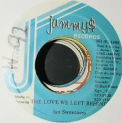 ジャマイカ7” Ian Sweetness The Love We Left Behind NONE Jammys Records /00080