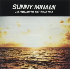 CD 安田南, 山本剛 サニー (SHM-CD) UCCJ4189 Frasco /00110