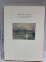 図録 ターナーと英国水彩画展 ウィットワース美術館所蔵 アートコンサルタントインターナショナル 1998