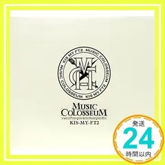 MUSIC COLOSSEUM(DVD付)(初回生産限定盤B) [CD] Kis-My-Ft2_02