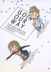 [중고] 남성향 일반 동인지 ≪신데렐라 걸즈(아이머스)≫ GOING OUR WAY / 하라야히로 / 파