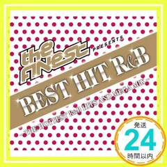 The FINEST Presents BEST HIT R&B-THE HOTTEST R&B HITS AND MEGA MIX- [CD] オムニバス、 ブルーノ・マーズ、 B.o.B、 アイヤズ、 シャリース、 ジェイソン・デルーロ; シーロ_02
