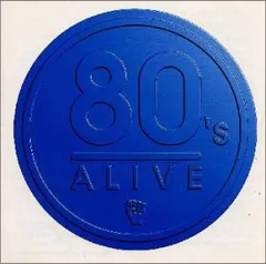 (CD)エイティーズ・アライヴ?ブルー／オムニバス、ネイキッド・アイズ、クラウデッド・ハウス、ヒューイ・ルイス&ザ・ニュ