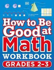 [Book]How to Be Good at Math Workbook Grades 2-3 (DK How to Be Good at)