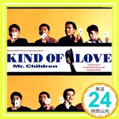 Kind of Love [CD] Mr.Children_03