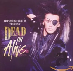(CD)That's The Way I Like It: The Best Of Dead Or Alive／Dead