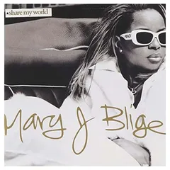 Share My World [Audio CD] Blige  Mary J
