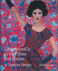 50年代～60年代のリバティのデザイン　Liberty & Co. in the Fifties and Sixties　Anna Buruma　洋書